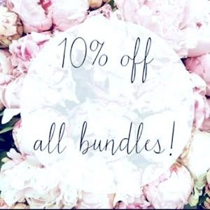 Bundle 2 or More items and save 10%!